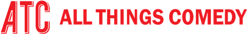 All Things Comedy