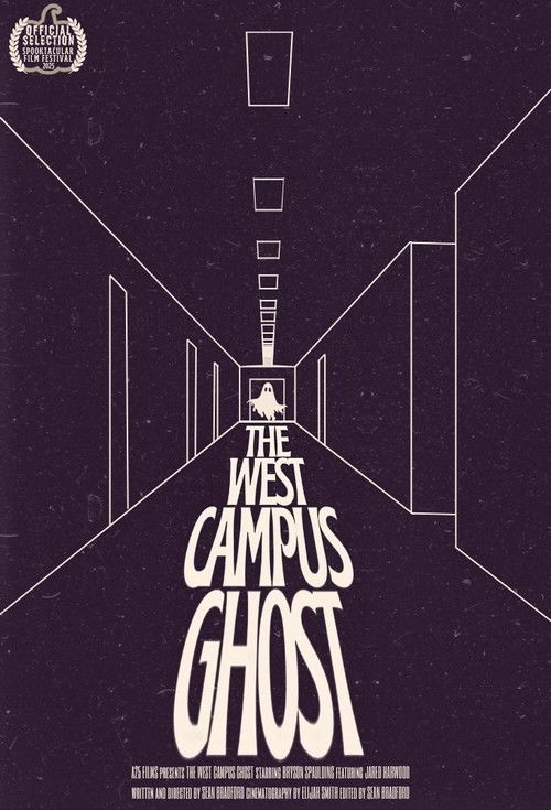 The West Campus Ghost