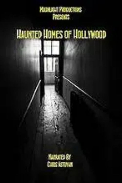Haunted Homes of Hollywood
