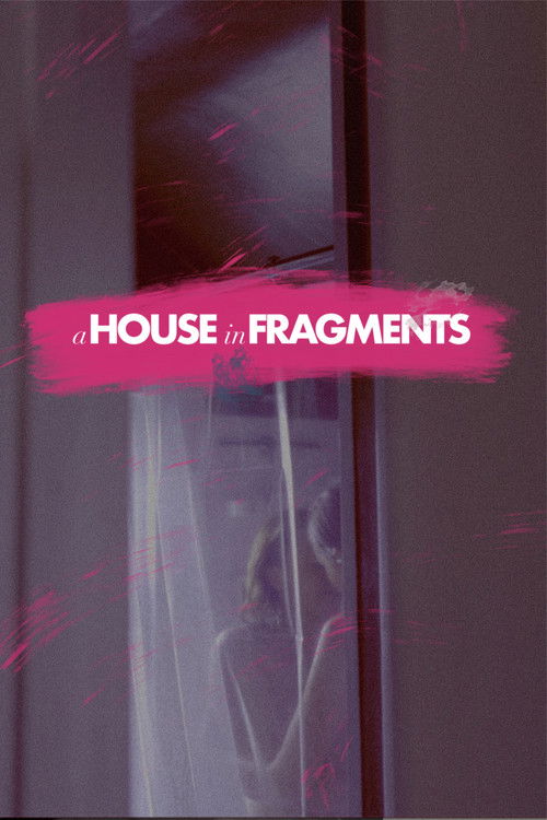 A House in Fragments