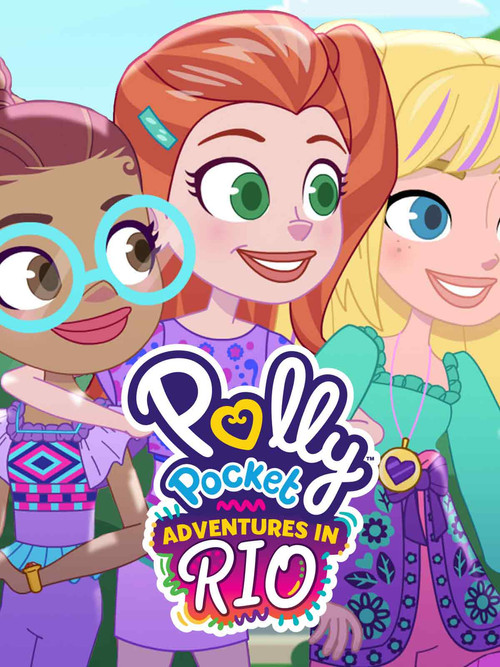 Polly Pocket: Adventures in Rio