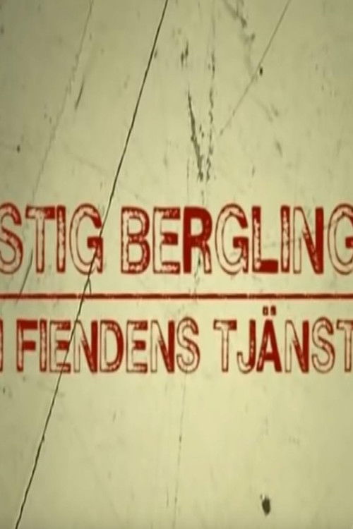 Stig Bergling - I fiendens tjänst