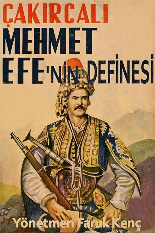 Çakırcalı Mehmet Efe'nin Definesi