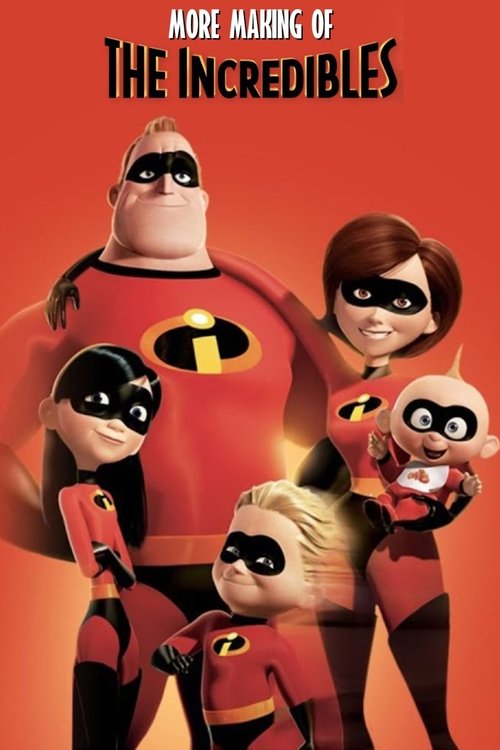 More Making of 'The Incredibles'