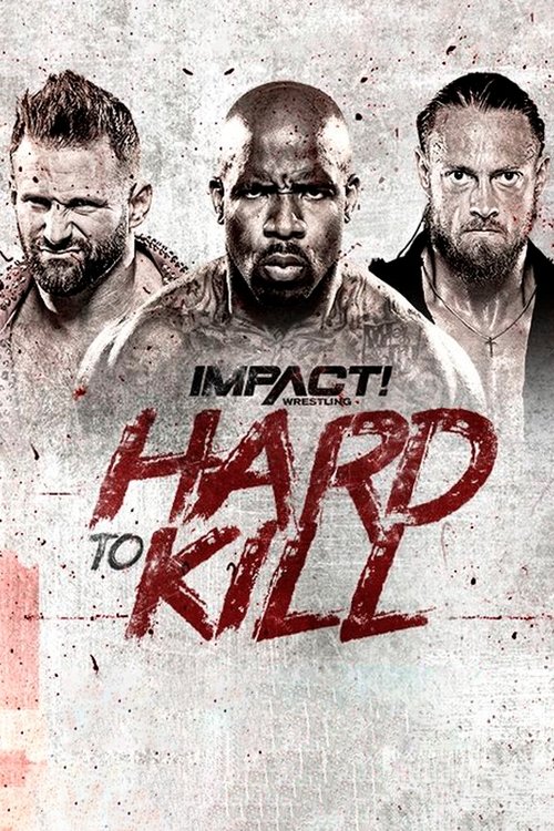 IMPACT Wrestling: Hard to Kill 2022