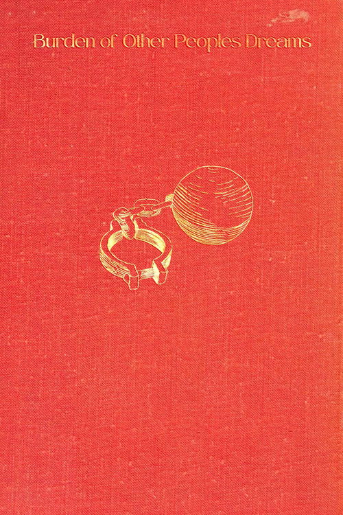 Burden of Other People's Dreams