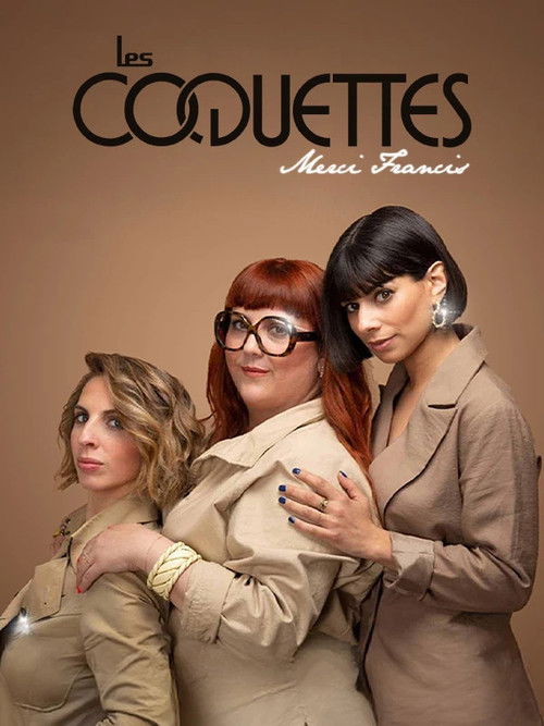 Les Coquettes - Merci Francis