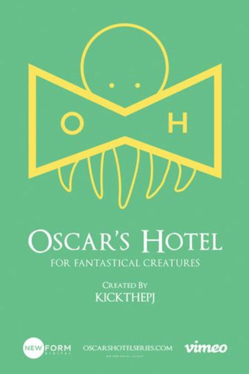 Oscar's Hotel for Fantastical Creatures
