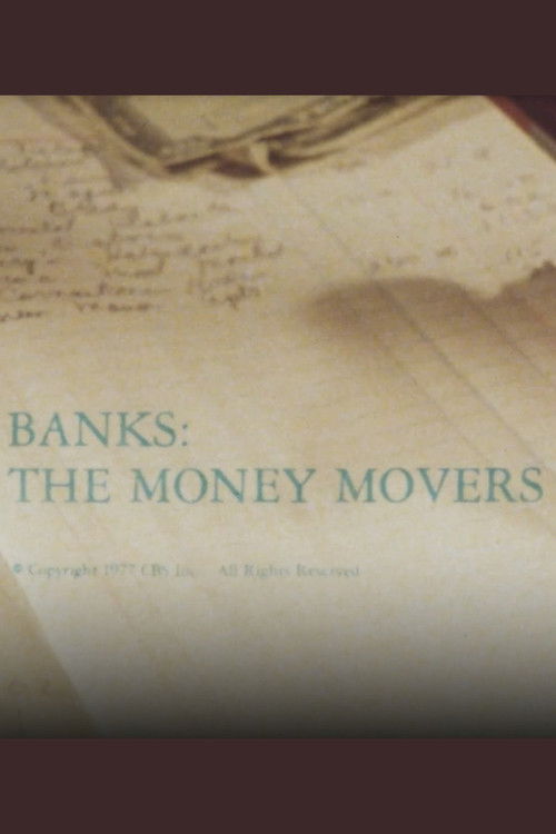 Banks: The Money Movers