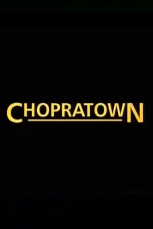 Chopratown