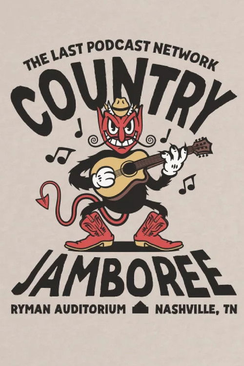 The Last Podcast Network Country Jamboree