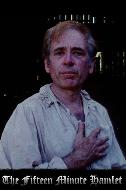 The Fifteen Minute Hamlet