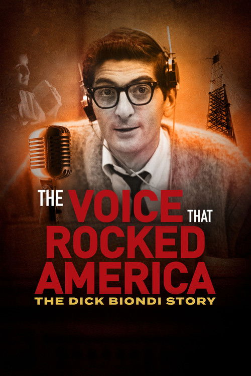 The Voice That Rocked America: The Dick Biondi Story