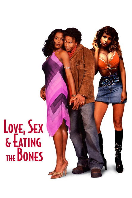 Love, Sex, and Eating the Bones