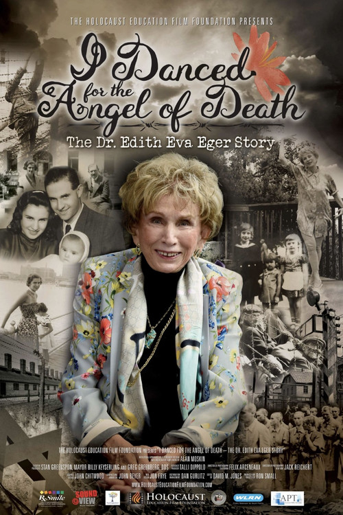 I Danced for the Angel of Death - The Dr. Edith Eva Eger Story