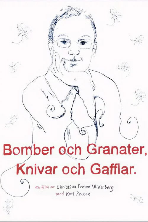 Bomber och granater, knivar och gafflar