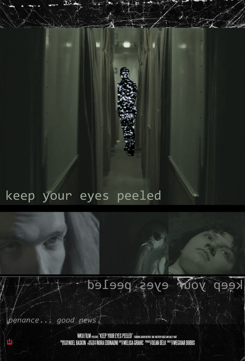KEEP YOUR EYES PEELED