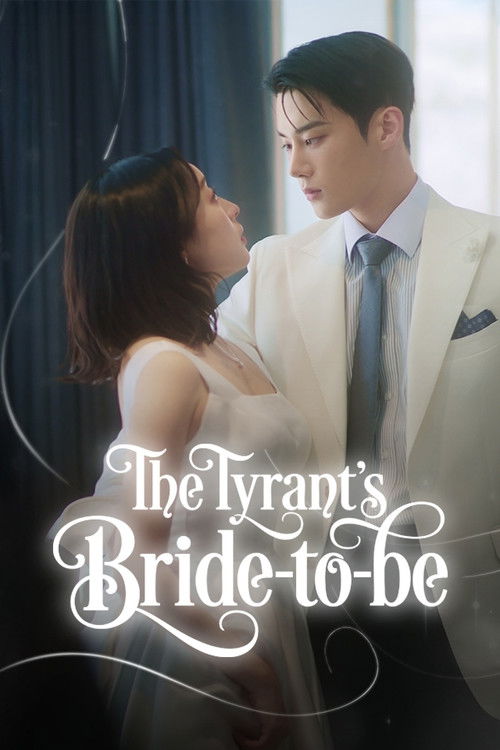 The Tyrant's Bride-to-be