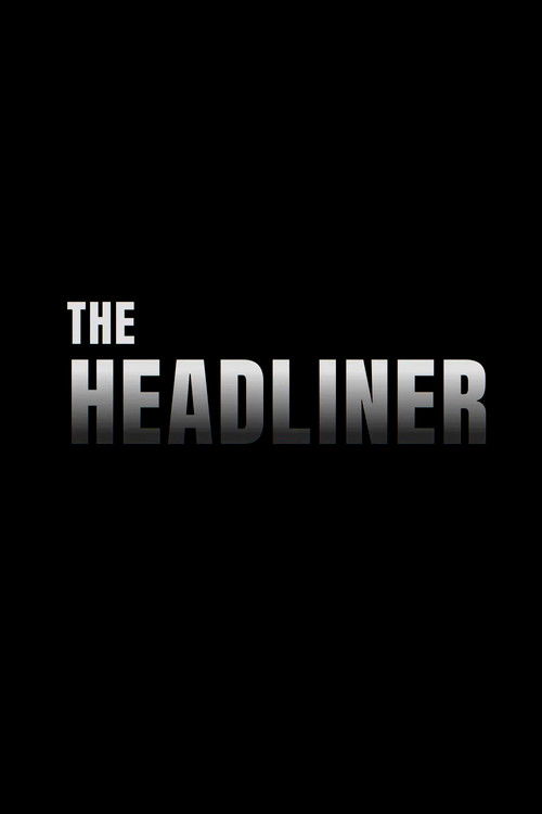The Headliner