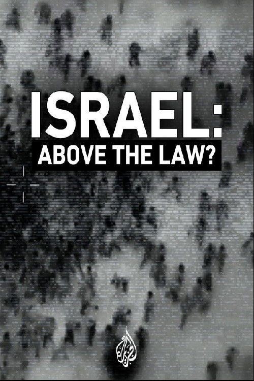 Israel: Above the Law?