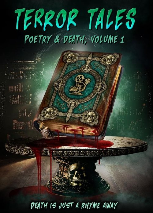 Terror Tales: Poetry & Death Volume 1