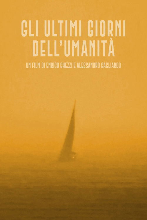 The Last Days of Humanity