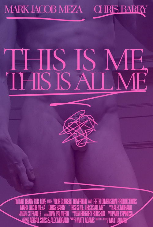 This Is Me, This Is All Me