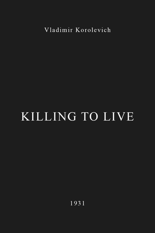 Killing to Live