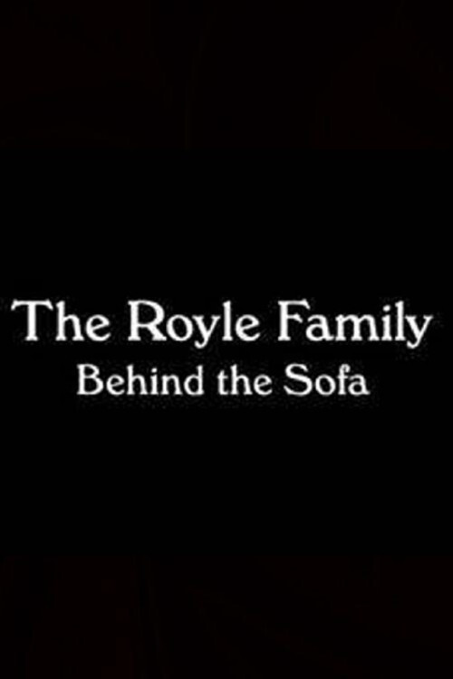 The Royle Family: Behind the Sofa