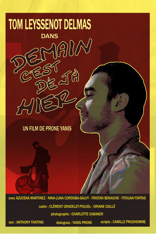 Tomorrow is Already Yesterday