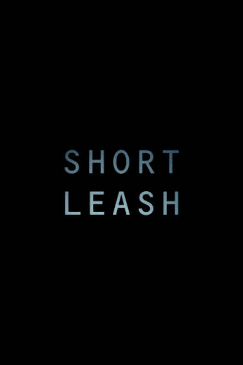 Short Leash