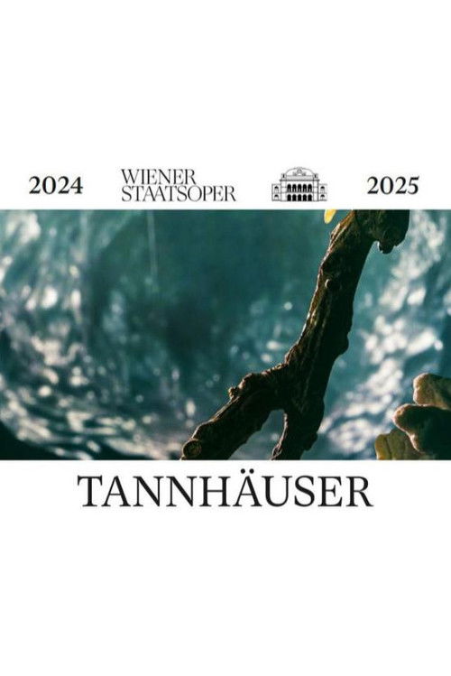 Tannhäuser - Wiener Staatsoper