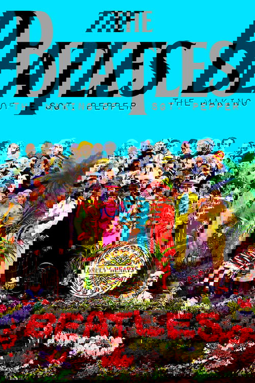 The Beatles: The Making of Sgt. Pepper