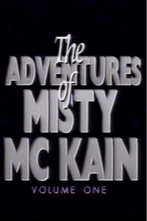 The Adventures of Misty McCaine 1