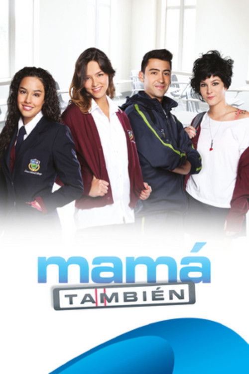 Mamá también