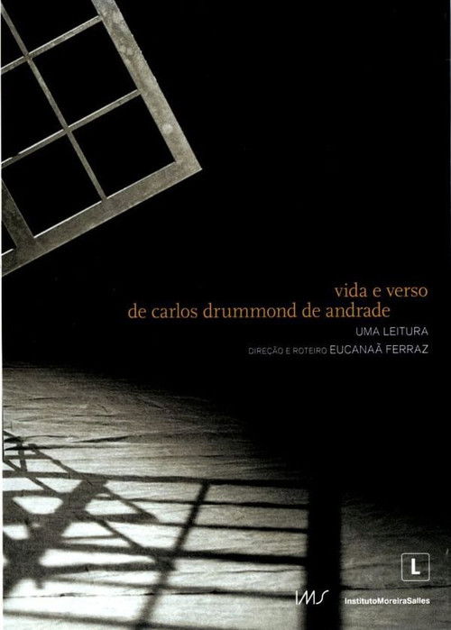 Vida e Verso de Carlos Drummond de Andrade