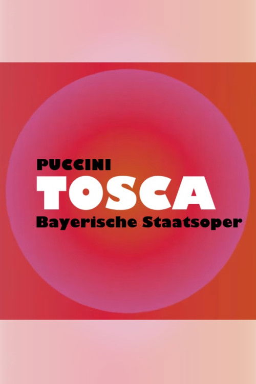 Tosca -  Bayerische Staatsoper