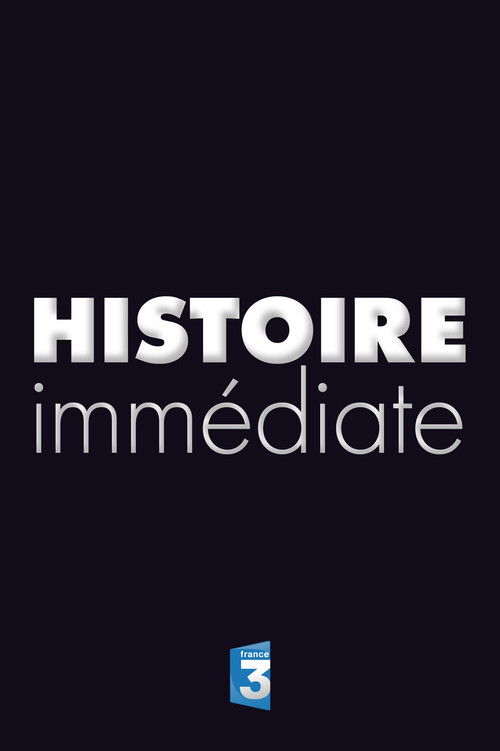 Histoire Immédiate