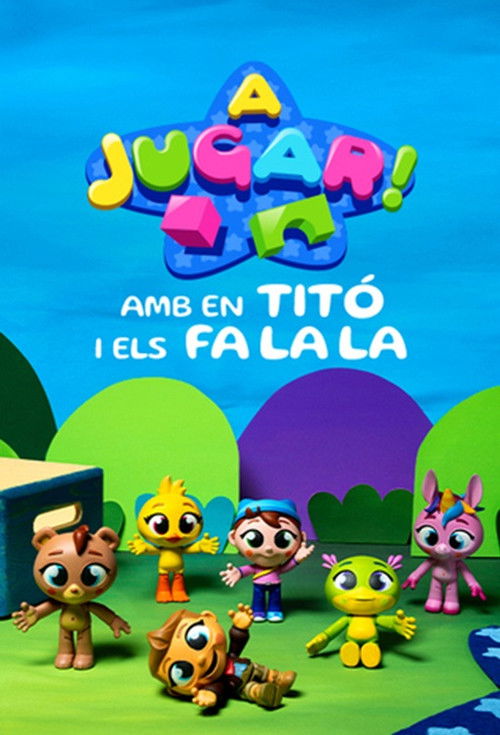 A jugar! Amb en Titó i els Fa La La