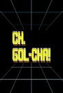 CH.Gol-cha!