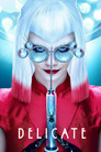 Delicate