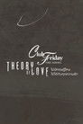 Club Friday 17: Theory of Love