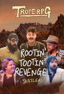 Rootin' Tootin' Revenge
