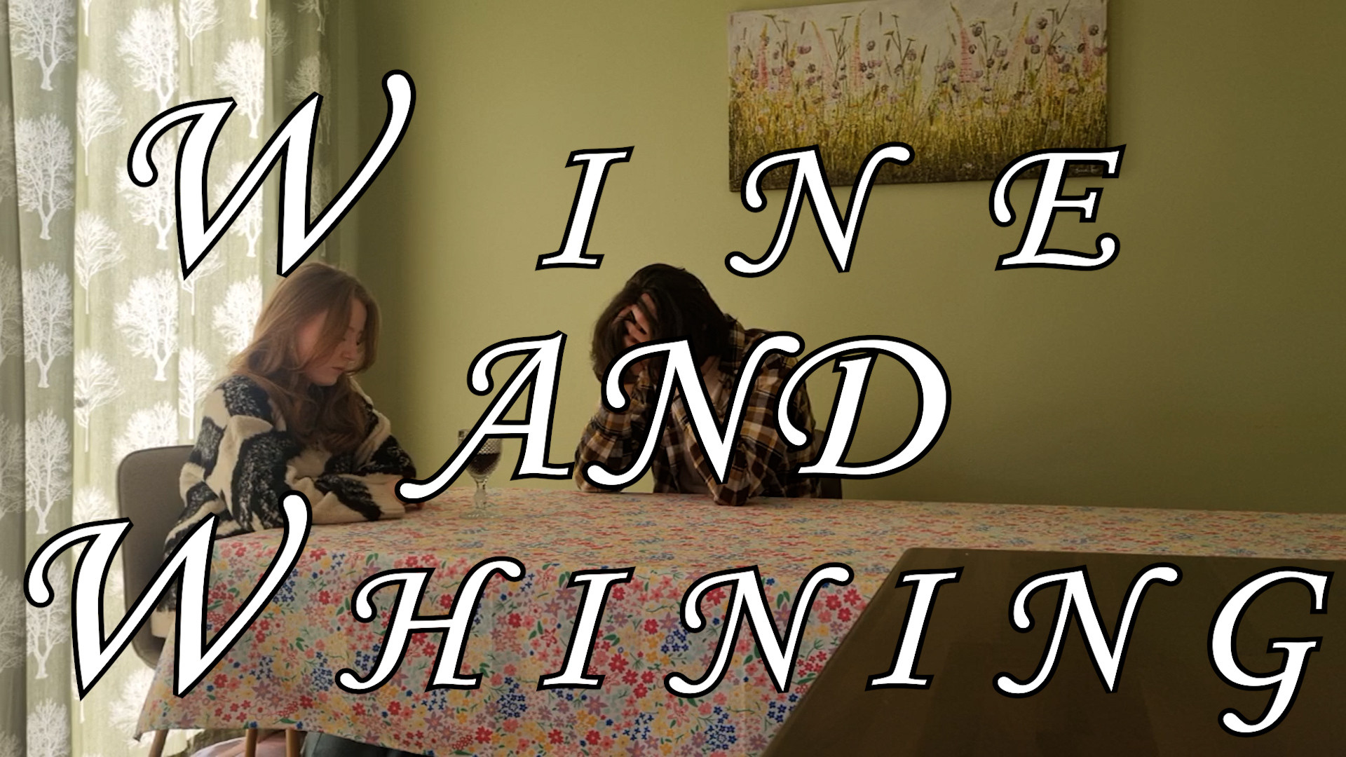 Wine and Whining