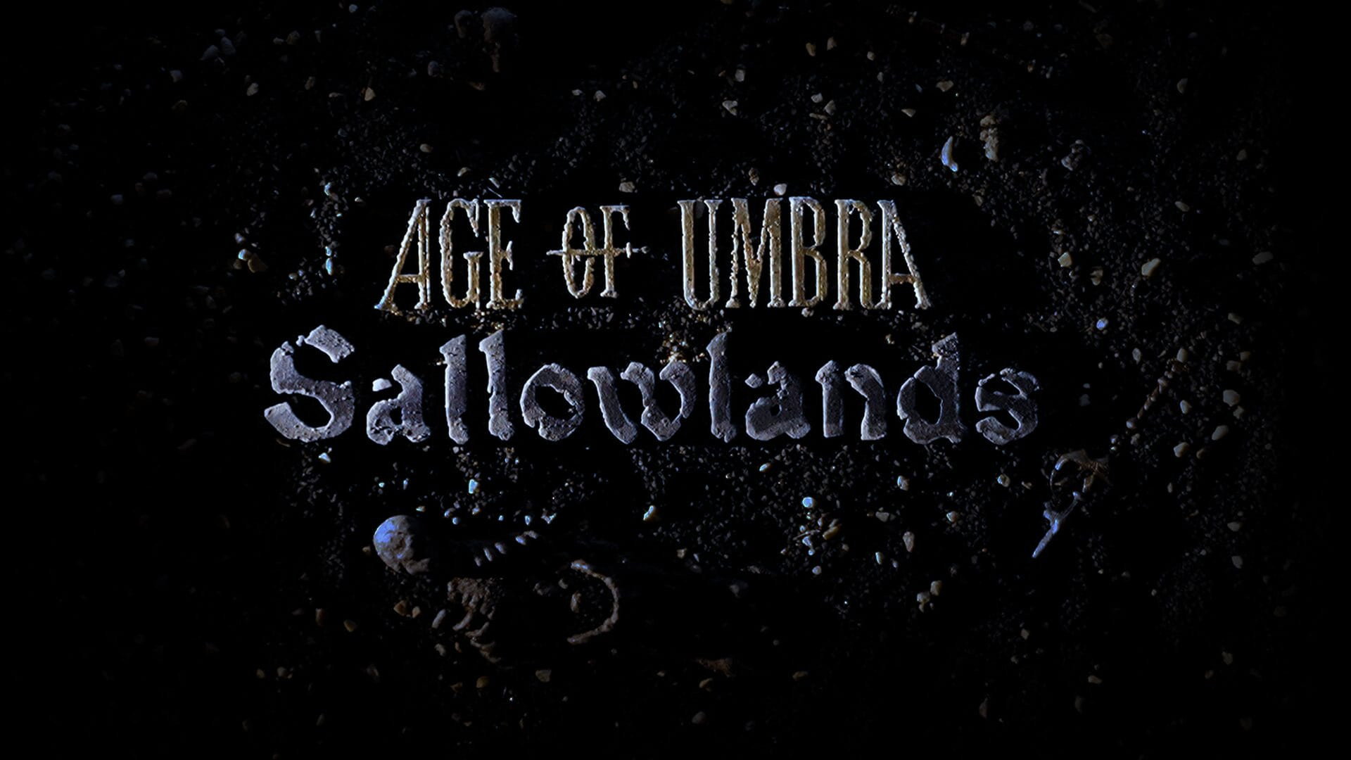 Age of Umbra: Sallowlands