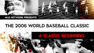 The 2006 World Baseball Classic: A Classic Beginning